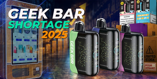 Geek Bar Shortage 2025: Wholesale Sources & Pricing Guide
