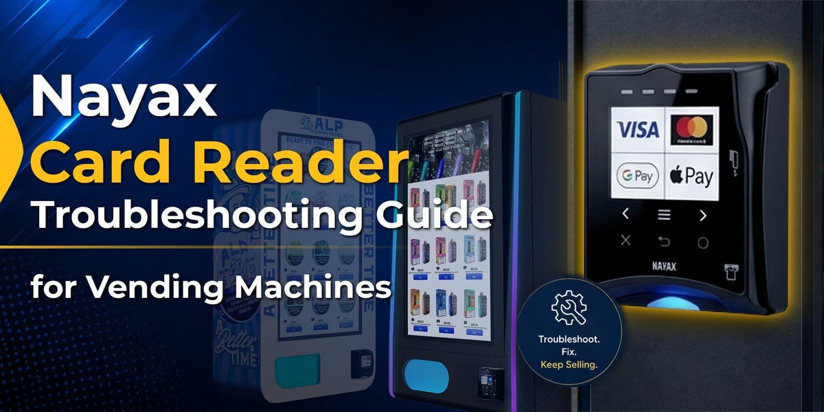 Nayax Card Reader Troubleshooting: Error Codes and Fixes – VTM Vending